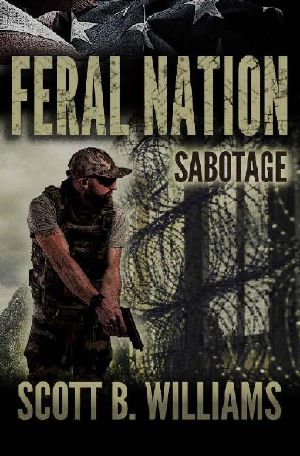 [Feral Nation 07] • Sabotage